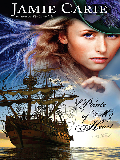 Title details for Pirate of My Heart by Jamie Carie - Wait list